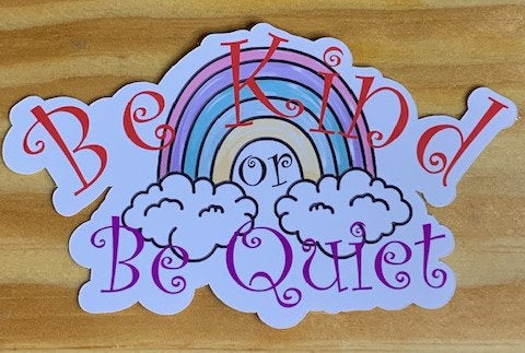 Waterproof Vinyl Sticker - Sassy Sticker - Gift Idea - Kindness Sticker - Bad A Sticker - Waterbottle Sticker - PC Sticker - Funny Sticker